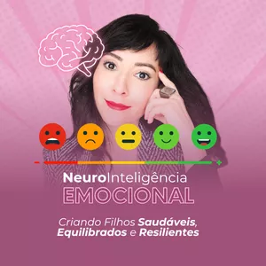 Imagem de capa para o Curso online NEUROINTELIGÊNCIA EMOCIONAL:  Como Aprender e Ensinar Seus Filhos  a Lidarem com as Próprias Emoções