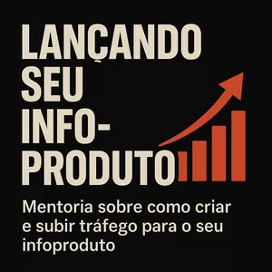 Imagem de capa para o Curso online Lançando Seu Info-Produto