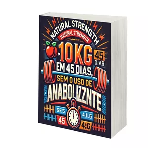 Imagem de capa para o Ebook +1O kg em 45 dias sem o uso de anabolizantes