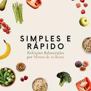 Imagem de capa para o Ebook Simples e Saudável: Refeições Balanceadas por Menos de 10 Reais