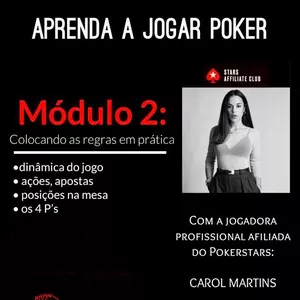 Imagem de capa para o Curso online Colocando as regras em prática - Aprenda Jogar Poker com a jogadora profissional do Pokerstars Carol Martins - MÓDULO 2