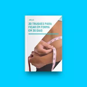 Imagem de capa para o Ebook Truques para ficar em forma em 30 dias