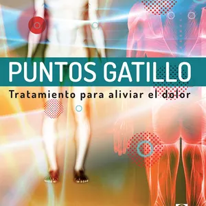 Imagen de portada para Ebook PUNTOS GATILLO. Tratamiento para aliviar el dolor