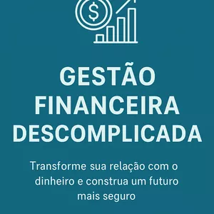 Imagem de capa para o Ebook Gestão Financeira Descomplicada