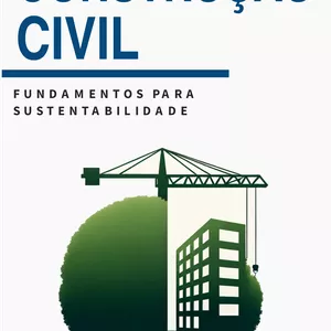 Imagem de capa para o Ebook Legislação Ambiental e Construção Civil: Fundamentos para Sustentabilidade