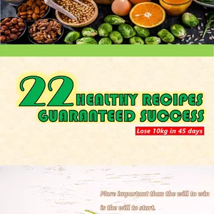 Cover image for Ebook 22 HEALTHY RECIPES GUARANTEED TO LOSE 10KG IN 45 DAYS