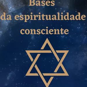 Imagem de capa para o Curso online Bases da Espiritualidade Consciente