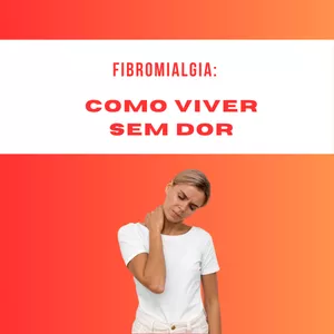 Imagem de capa para o Ebook Fibromialgia: Como Viver Sem Dor