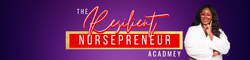 The Resilient Nursepreneur Academy