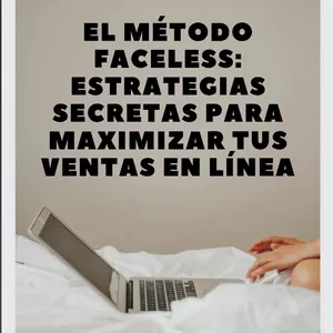 Imagen de portada para Ebook Metodo faceless estrategias secretas para maximizar tus ventas en linea .
