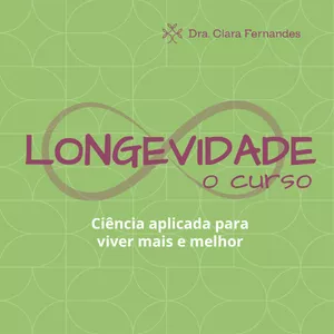Imagem de capa para o Curso online Longevidade: O curso. Ciência aplicada para viver mais e melhor