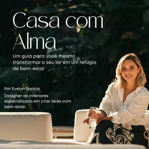 Imagem de capa para o Ebook Guia Casa com Alma: Transforme seu Lar em um Refúgio de Bem-estar