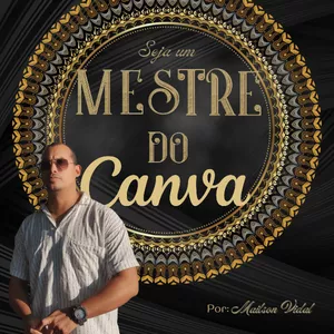 Seja um Mestre do Canva + Pack de elementos