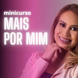 Imagem de capa para o Curso online Minicurso Mais Por Mim