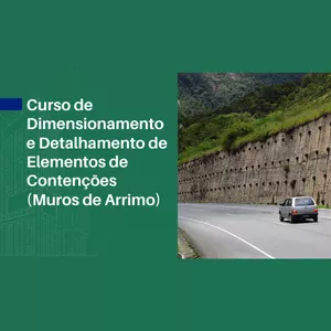 Imagem de capa para o Curso online Contenções: Curso de Dimensionamento e Detalhamento de Elementos de Contenções