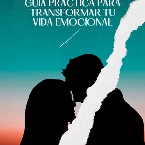 Imagen de portada para Ebook Cómo sanar relaciones tóxicas: Guía práctica para transformar tu vida emocional