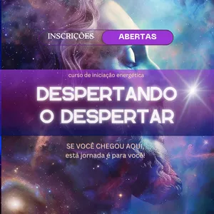 Imagem do curso Despertando o Despertar - Desperte a Sua Consciência Crística