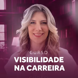 Imagem de capa para o Curso online Visibilidade na Carreira