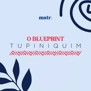 Imagem de capa para o Curso online 🪄 Jornada Maestria | O Blueprint Tupiniquim