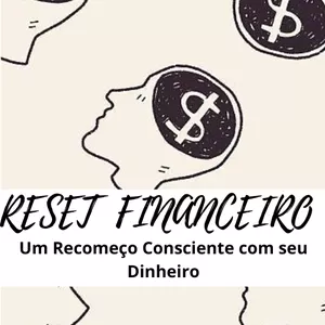 Imagem de capa para o Ebook E-book: RESET FINANCEIRO   Um Recomeço Consciente com seu Dinheiro 