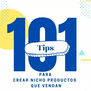 Imagem principal do produto 101 Tips Para Crear Nicho Productos que Vendan 