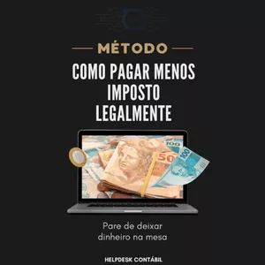 Imagem de capa para o Ebook MÉTODO - Como pagar MENOS imposto LEGALMENTE