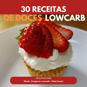 Imagem de capa para o Ebook 30 Receitas de doces saudáveis lowcarb