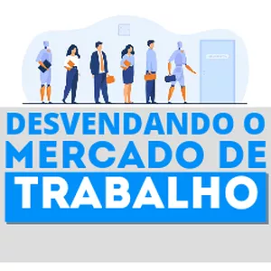 Imagem de capa para o Ebook Desvendando o Mercado de Trabalho