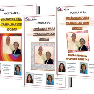 Curso APOSTILAS Nº 1, Nº 2 e Nº 3 - DINÂMICAS PARA TRABALHAR COM IDOSOS