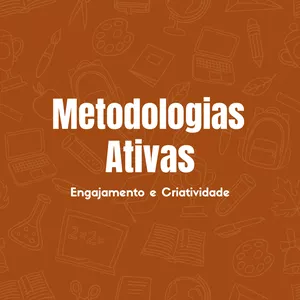 Imagem de capa para o Evento online Metodologias Ativas - Engajamento e Criatividade