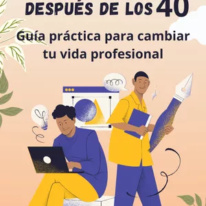 Imagen de portada para Ebook Cómo reinventarse profesionalmente después de los 40