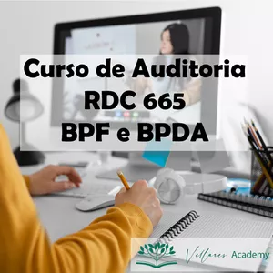 Imagem de capa para o Evento online Curso de Auditoria RDC 665 – BPF e BPDA