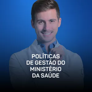 Imagem do curso Curso - Políticas de Gestão do Ministério da Saúde
