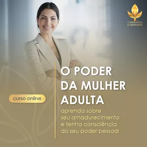 Imagem de capa para o Curso online O Poder da Mulher Adulta