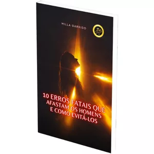 Imagem de capa para o Ebook Super E-Book 3 em 1: 50 Frases Picantes + 10 Erros que Afastam seu Homem + Os 9 Erros Que Sabotam Suas Chances