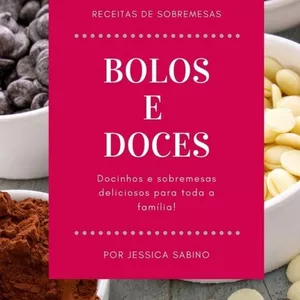Imagem de capa para o Ebook Bolos e Doces fáceis de fazer para toda família.