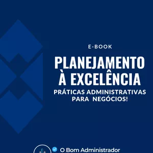 Imagem de capa para o Ebook Guia completo de melhores práticas administrativas para  negócios.