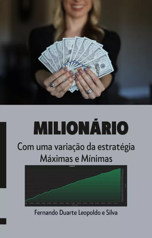 Milionário com uma variação da Estratégia Máximas e Mínimas