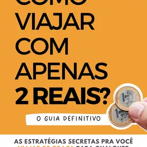 Imagem de capa para o Ebook Como viajar com apenas 2 reais