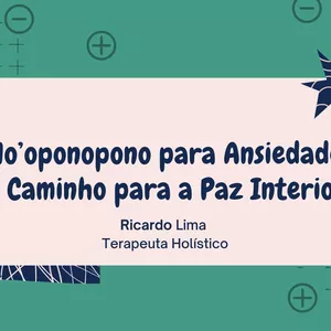 Imagem do curso Ansiedade Zero  Conquiste a Paz Interior com Ho’oponopono