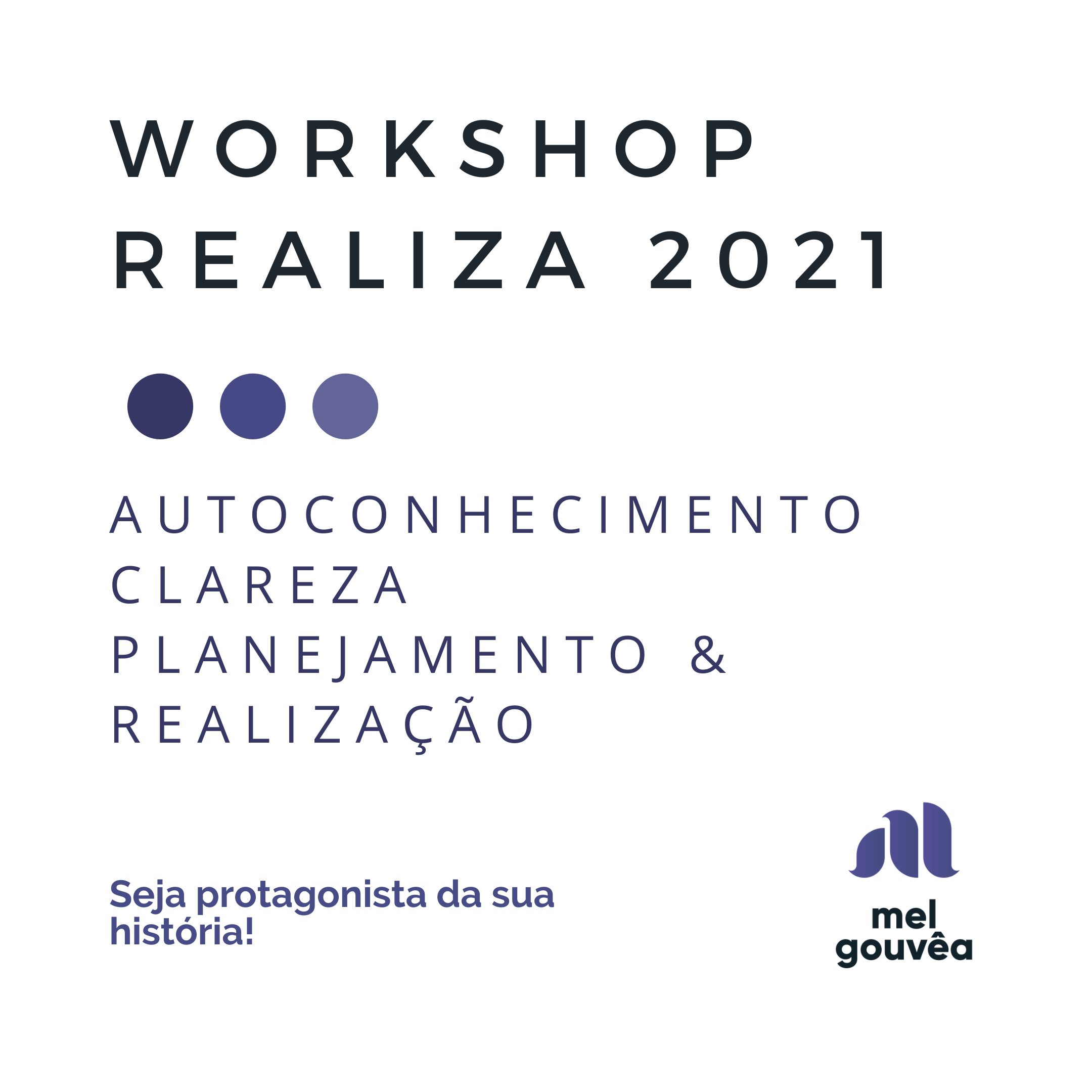 Imagem de WORKSHOP CLAREZA & REALIZAÇÃO 2021 criado por MARYLLEN na hotmart