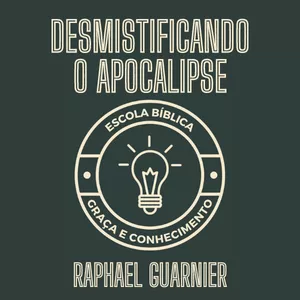 Curso CURSO COMPLETO - Desmistificando o Apocalipse - AULAS + APOSTILA