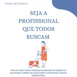 Imagem de capa para o Ebook Seja a profissional que todos buscam 