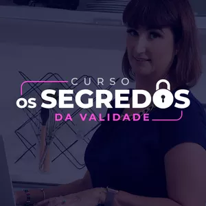 Imagem de capa para o Curso online Curso Os Segredos da Validade