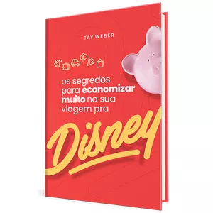 Imagem do curso E-book - Tay Weber - Os Segredos para Economizar na sua Viagem pra Disney
