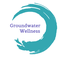 Groundwater Wellness School