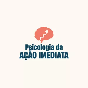 Imagem de capa para o Curso online Psicologia da Ação imediata