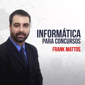 Imagem do curso Módulo de Informática para Concursos - Frank Mattos