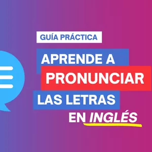 Imagen de portada para Curso online Guía Práctica: Cómo Pronunciar las Letras en Inglés