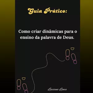 Imagem de capa para o Ebook GUIA PRÁTICO: Como Criar Dinâmicas Para o Ensino da Palavra de Deus